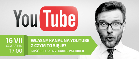 Dzień Otwarty i warsztaty z You Tube. 16 lipca 2015