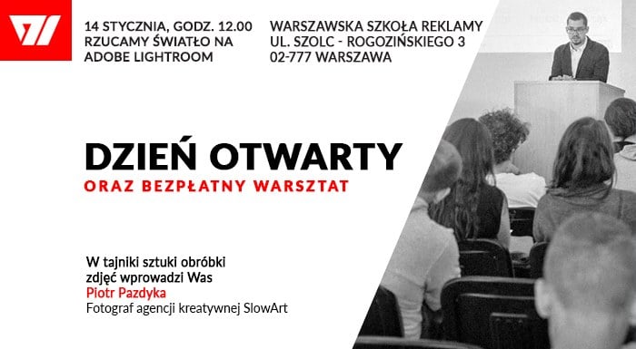 14.01.2017 Dzień Otwarty: rzucamy światło na Adobe Lightroom