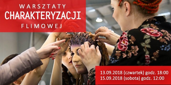 Dni Otwarte Warszawskiej Szkoły Reklamy oraz bezpłatne warsztaty charakteryzacji filmowej. 13 i 15 września 2018