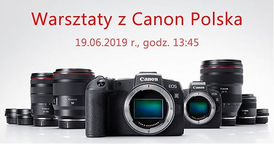 Warszawska Szkoła Reklamy & Canon Polska - współpraca i warsztaty dla słuchaczy WSR. 19 czerwca 2019, godz. 13:45