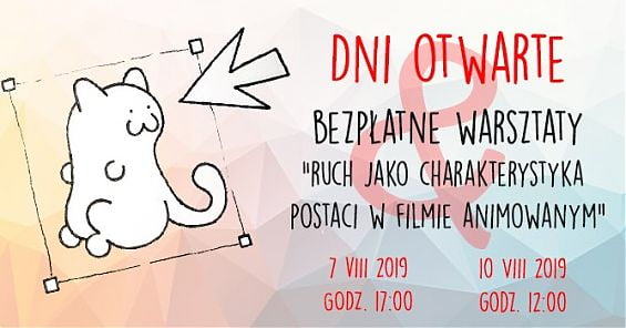 DNI OTWARTE Warszawskiej Szkoły Reklamy i bezpłatne warsztaty pt. Ruch jako charakterystyka postaci w filmie. 7 sierpnia 2019 godz. 17:00 oraz 10 sierpnia 2019 godz. 12:00