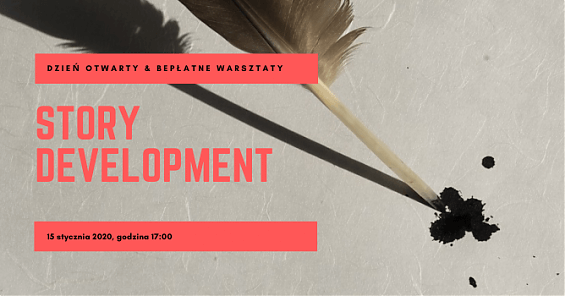 Dzień Otwarty i bezpłatne warsztaty pt. STORY DEVELOPMENT w Warszawskiej Szkole Reklamy. 15 stycznia 2020, godz. 17:00